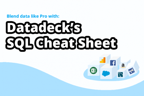 Datadeck SQL Cheat Sheet